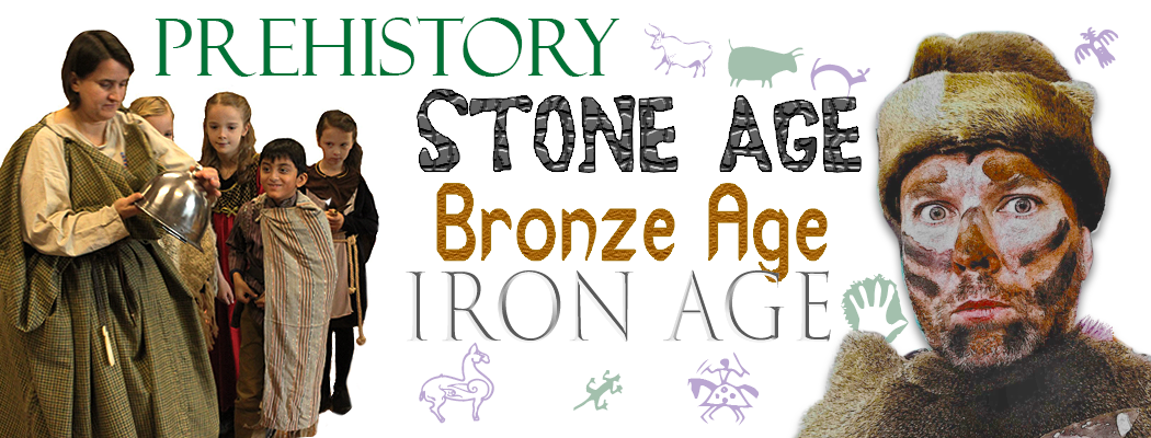 Stone, Bronze and Iron Age Prehistoric Workshops Viking School Visits – Marvellous History